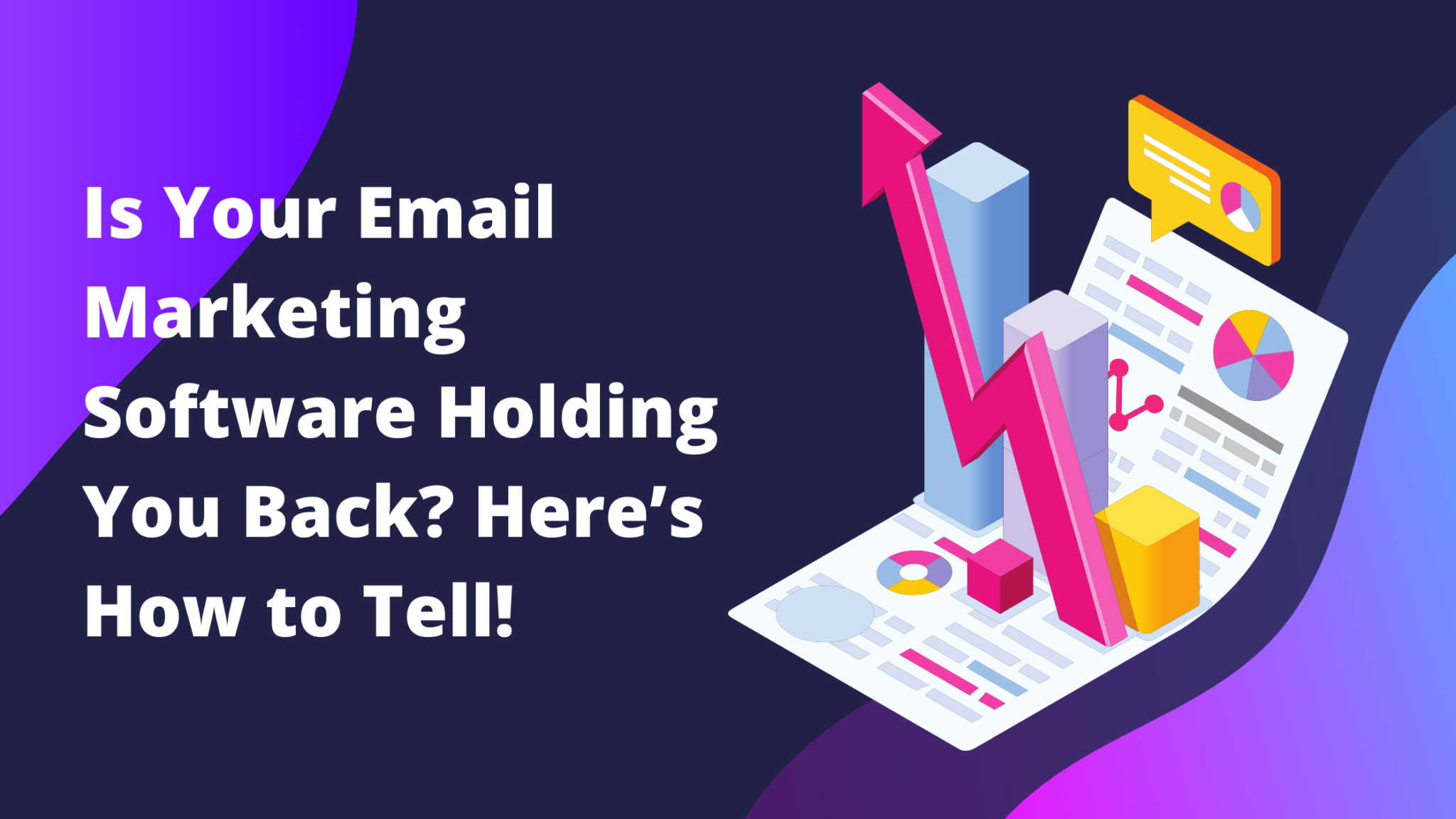 Discover the Best Online Business Tools for Small Businesses 22 b2b email marketing software holding you back?